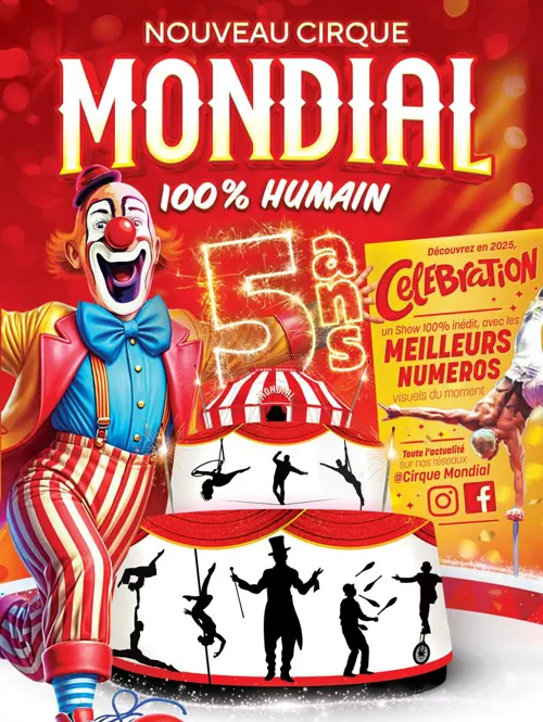 Affiche de Nouveau Cirque Mondial 100% dans Celebration | Le show Anniversaire