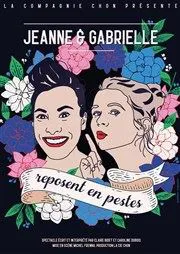 Affiche de Jeanne et Gabrielle reposent en pestes