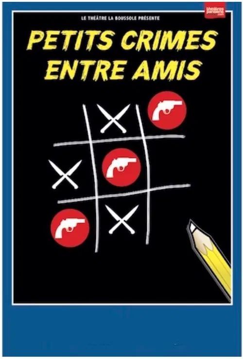 Affiche de Petits crimes entre amis