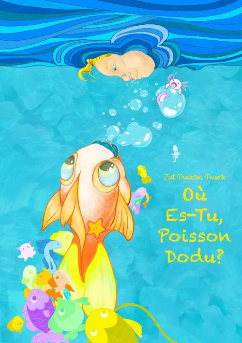 Affiche de Où es-tu Poisson Dodu ?