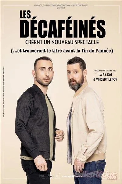 Affiche de Les Décaféinés créent un Nouveau spectacle (et trouveront le titre avant la fin de l'année)