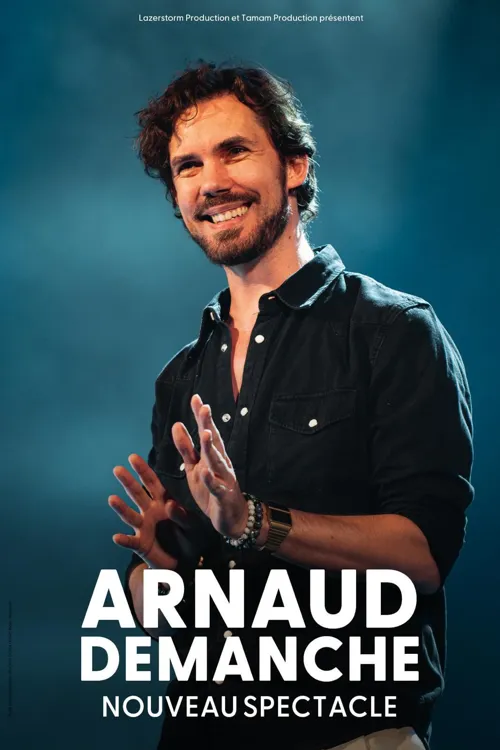 Affiche de Arnaud Demanche | Nouveau spectacle en avant-première