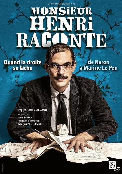 Affiche de Monsieur Henri raconte : Quand la droite se lâche