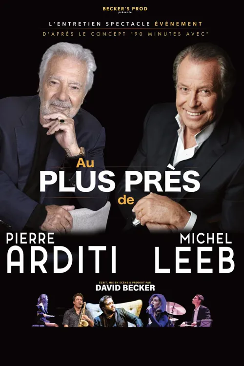 Affiche de Au plus près de Pierre Arditi et Michel Leeb