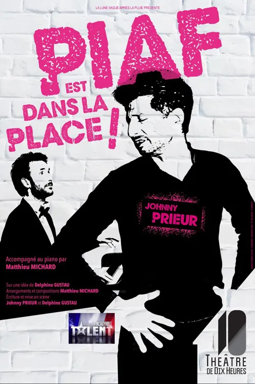 Affiche de Piaf est dans la Place !