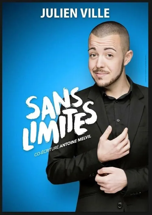 Affiche de Julien Ville dans Sans limites