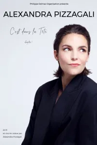 Alexandra Pizzagali dans C'est dans la tête - 
