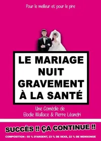 Le mariage nuit gravement à la santé - 