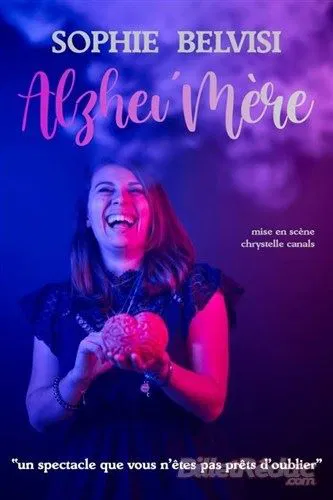 Affiche de Sophie Belvisi dans Alzhei'mère