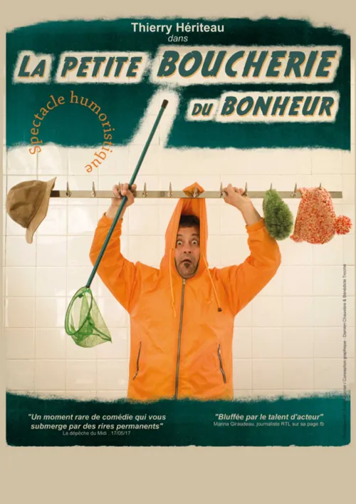 Affiche de Thierry Hériteau dans La petite boucherie du bonheur