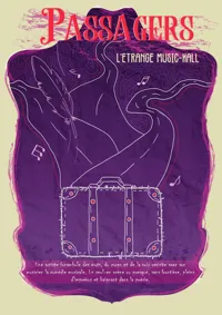 Passagers, l'étrange music-hall - 