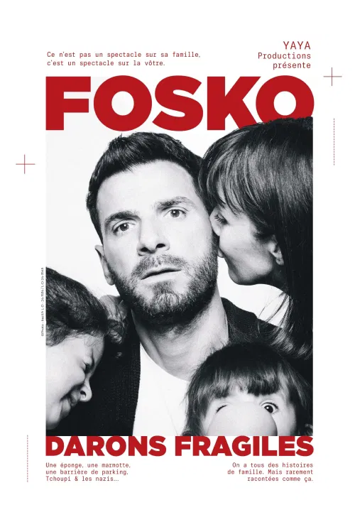 Affiche de Guillaume Fosko dans Darons fragiles