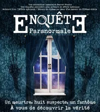 Enquête Paranormale - 