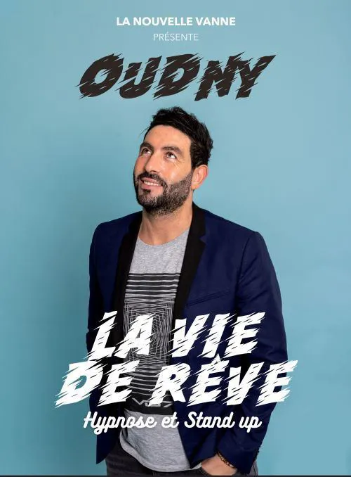 Affiche de Djamel Oudny dans La vie de rêve