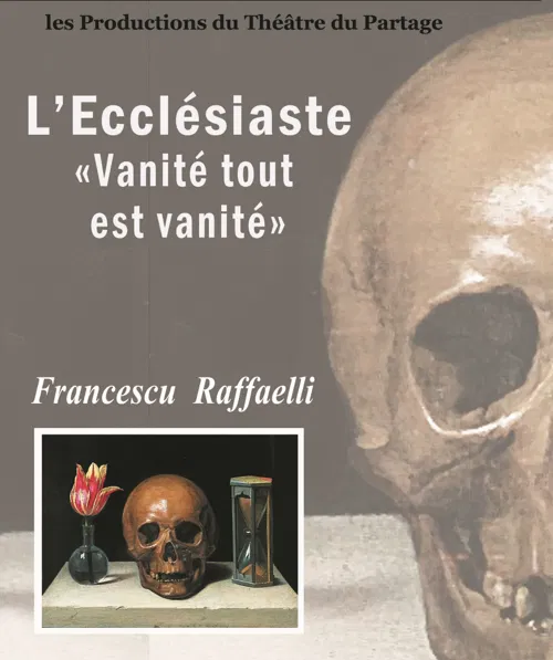 Affiche de Vanité, tout est vanité. L'écclésiaste