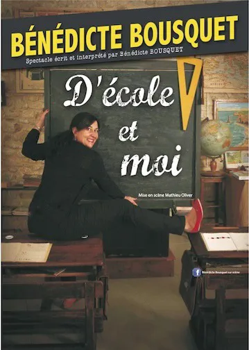 Affiche de Bénédicte Bousquet dans D'école et moi
