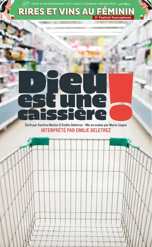 Affiche de Emilie Deletrez dans Dieu est une caissière