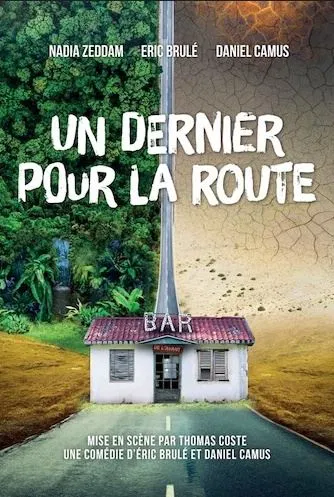 Affiche de Un dernier pour la route