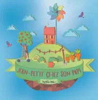 Jean-Petit chez son Papi - 