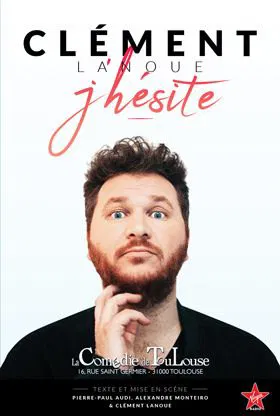 Affiche de Clément Lanoue dans J'hésite