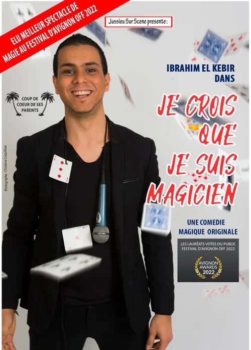 Affiche de Ibrahim El Kebir dans Je crois que je suis magicien