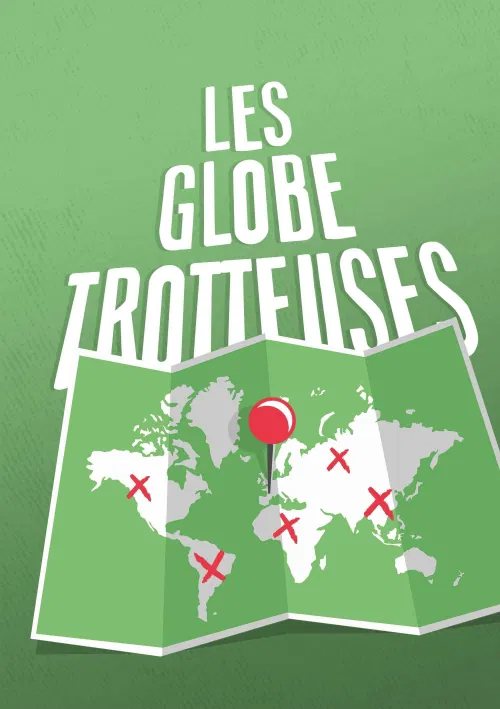 Affiche de Les Globe Trotteuses