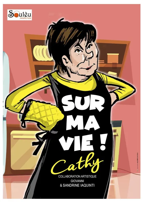Affiche de Cathy dans Sur ma vie !