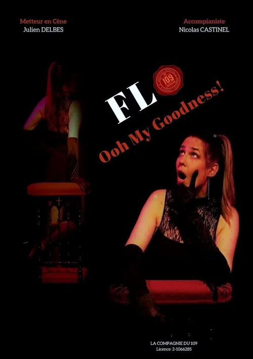 Affiche de Flo dans Ooh My Goodness !