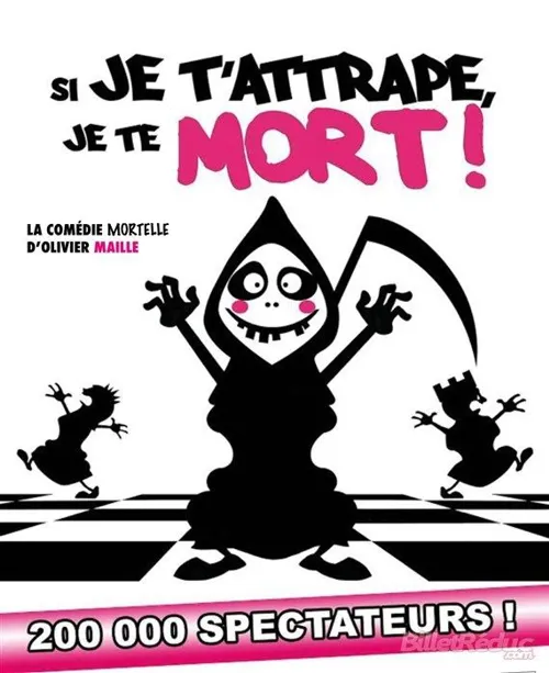 Affiche de Si je t'attrape, je te mort !