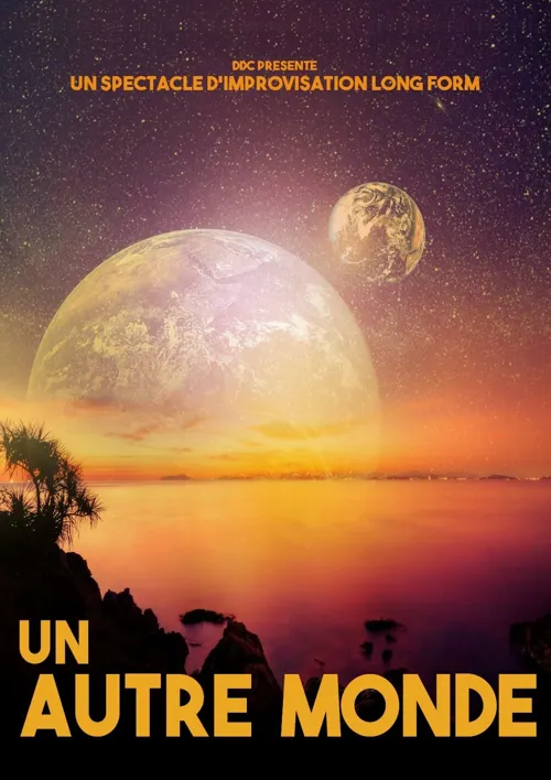 Affiche de Un autre monde, La pièce de théâtre improvisée