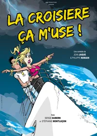 La croisière ça m'use | au profit du Téléthon - 