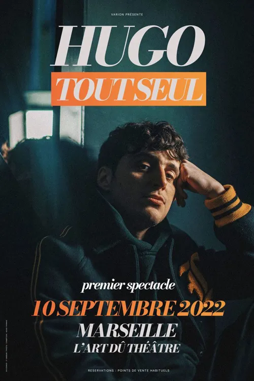 Affiche de Hugo tout seul | Premier spectacle