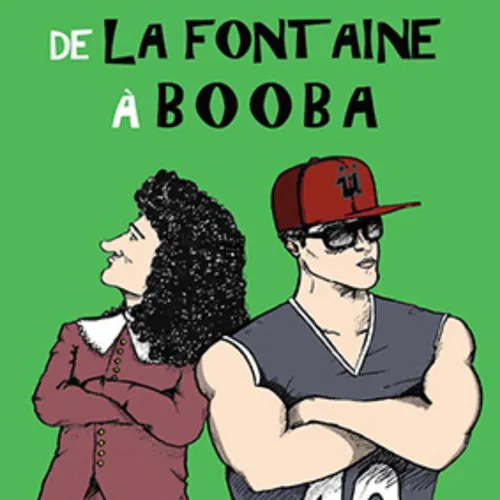 Affiche de De La Fontaine à Booba