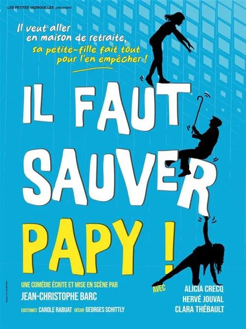 Affiche de Il faut sauver Papy !