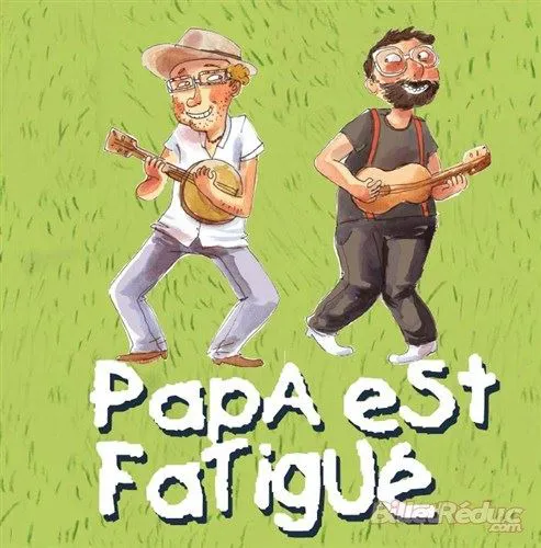 Affiche de Papa est Fatigué