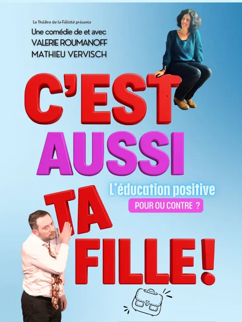 Affiche de C'est aussi ta fille !