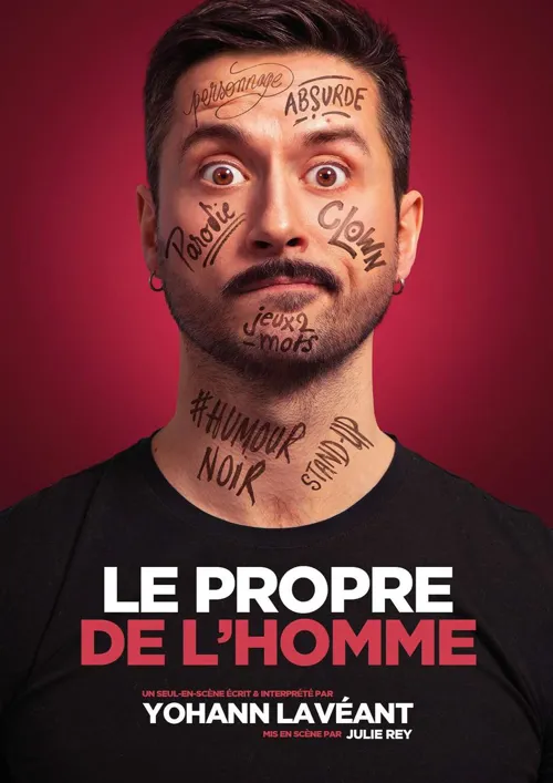 Affiche de Yohann Lavéant dans Le propre de l'homme