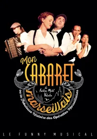 Mon Cabaret Marseillais - 