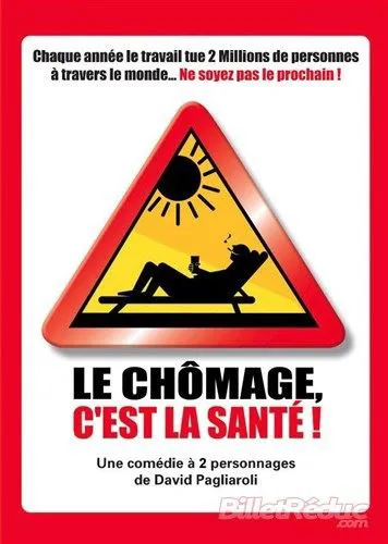 Affiche de Le chômage, c'est la santé !