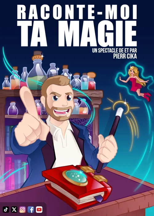 Affiche de Pierr Cika dans Raconte-moi ta magie