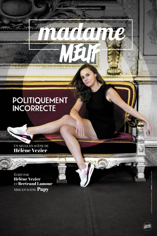Affiche de Madame Meuf dans Politiquement incorrecte