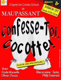 Confesse-toi, cocotte ! - 