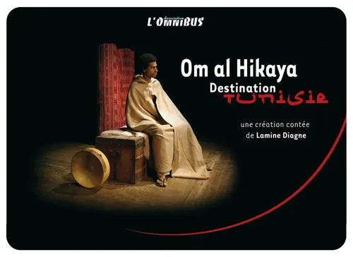 Affiche de Om Al Hikaya, destination Tunisie