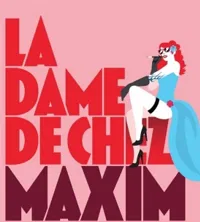 La dame de chez Maxim - 