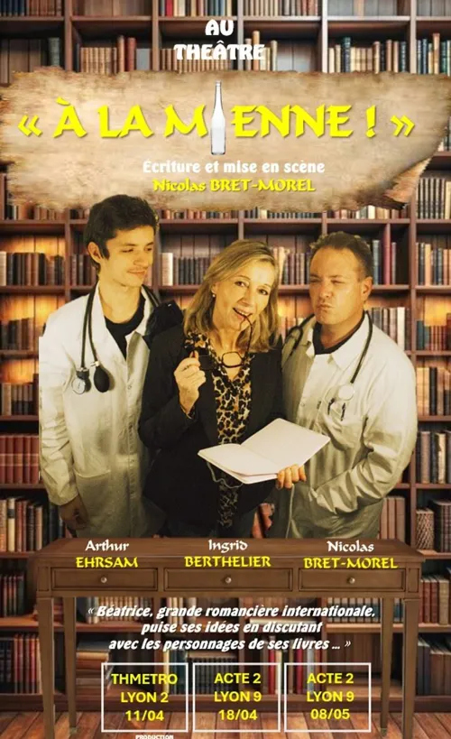 Affiche de À la mienne !