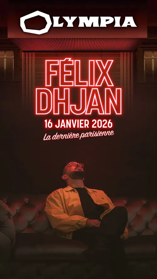 Affiche de Félix Dhjan dans Nuances | à l'Olympia