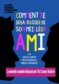 Comment se débarrasser de son meilleur ami - 