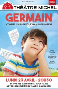 Germain, comme un eunuque dans un harem - 