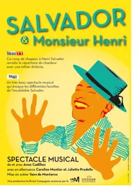 Salvador et Monsieur Henri - 