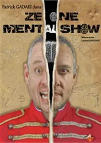 Patrick Gadais dans Ze One Mental Show - 